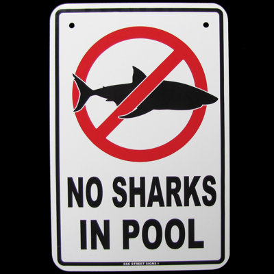 No Sharks in Swimming Pool Warning Funny Danger Sign Ad