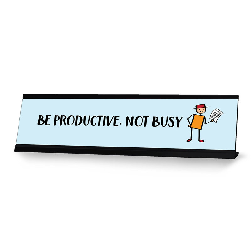 «Be Productive Not Busy Stick»