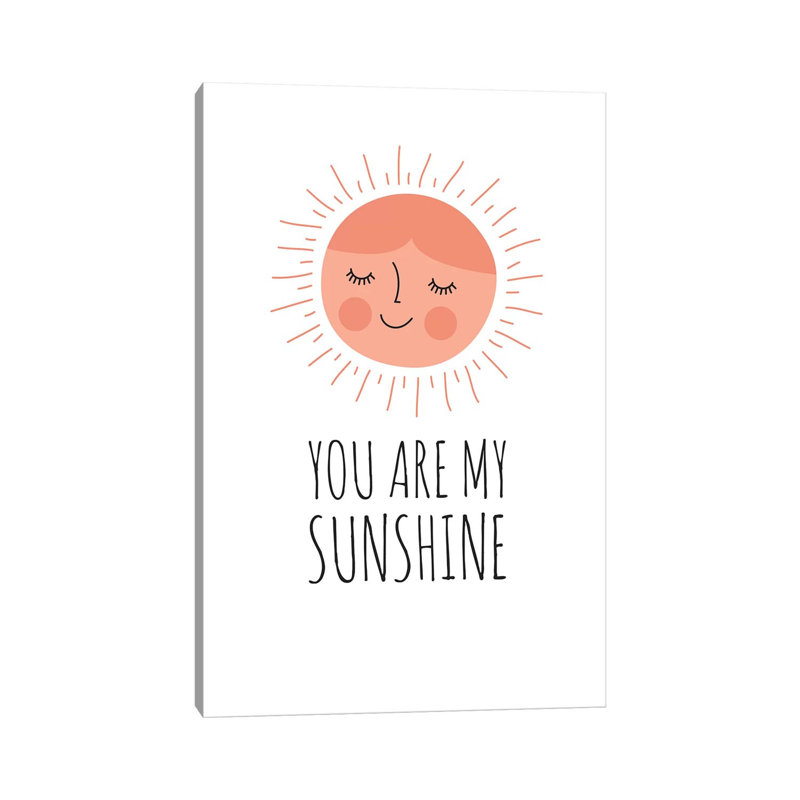 You Are My Sunshine by TomasDesign - Wrapped Canvas Gallery-Wrapped Canvas Giclée, 30.48cm H x 20.32cm W