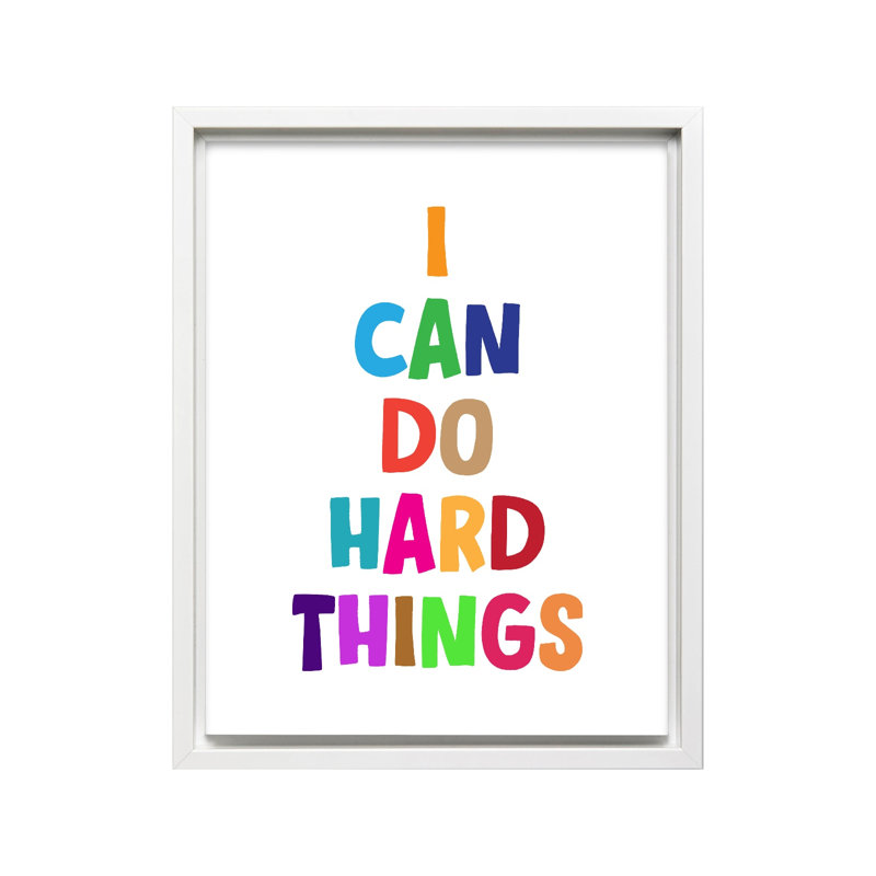 I Can Do Hard Things No1, Canvas, 18"H x 24"W, White Framed