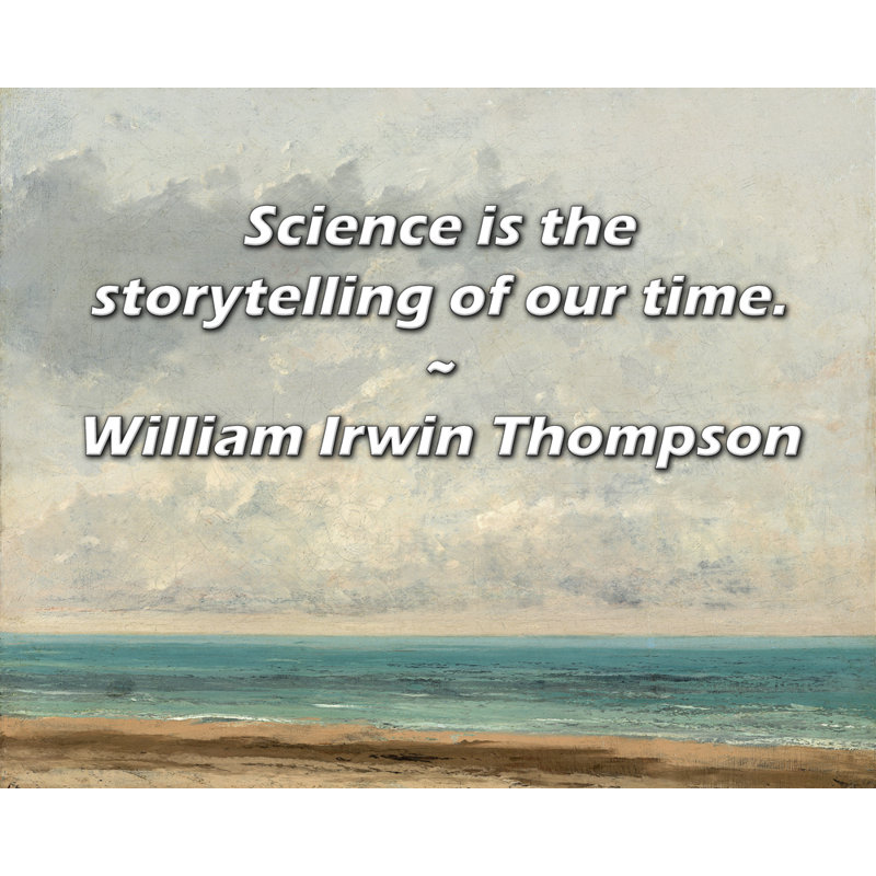 Toile tendue Astoria Grand Gallery par William Irwin Thompson: «La science est la