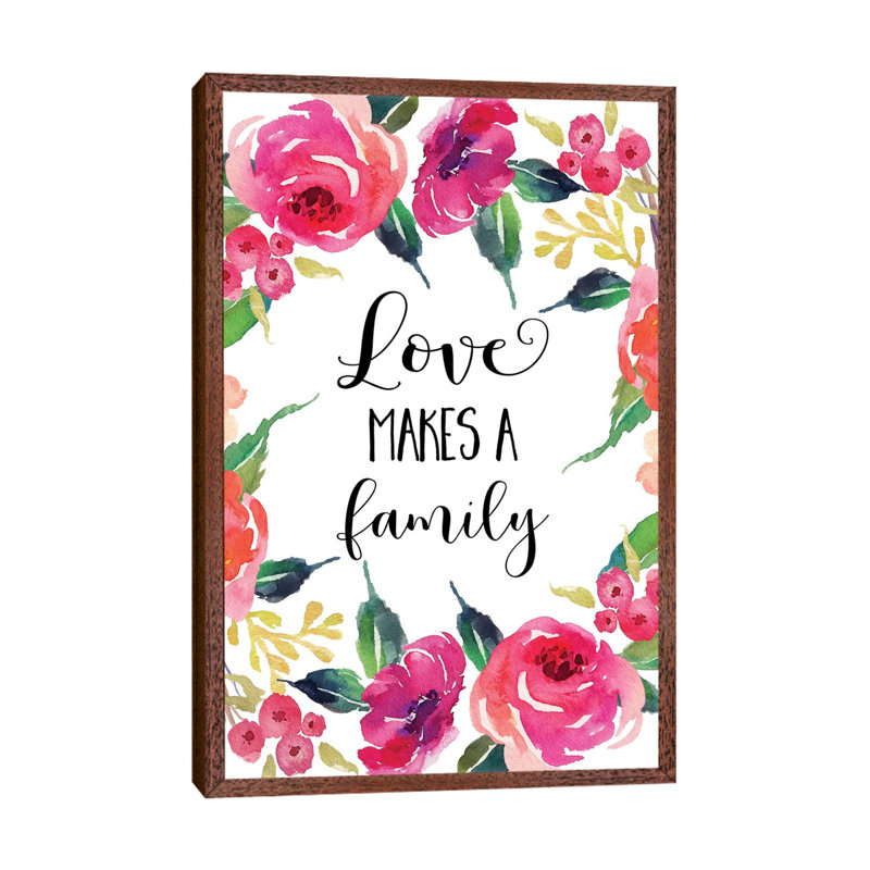 Love Makes A Family - Print on Canvas, 101.6cm H x 66.04cm W x 3.81cm D, Classic Brown Wood Framed