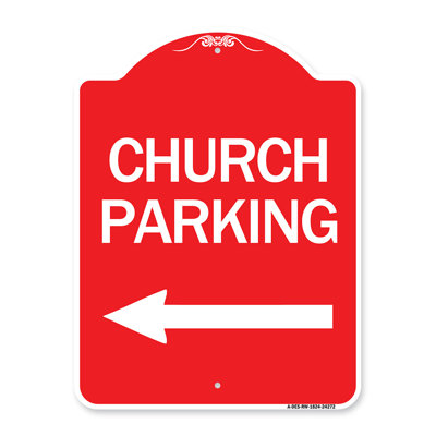 Signmission Designer Series Sign - Church Parking (With Left Arrow)/24272