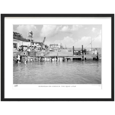 Burnham On Crouch, The Quay C1960 by Francis Frith - Single Picture Frame Print