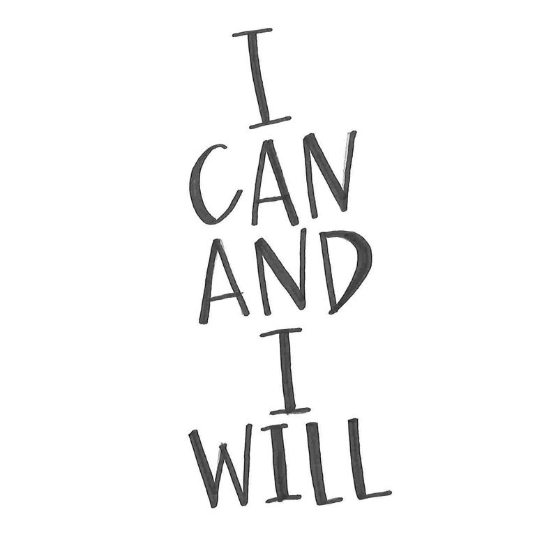 I Can And I Will 3, H 18 po x l 12 po