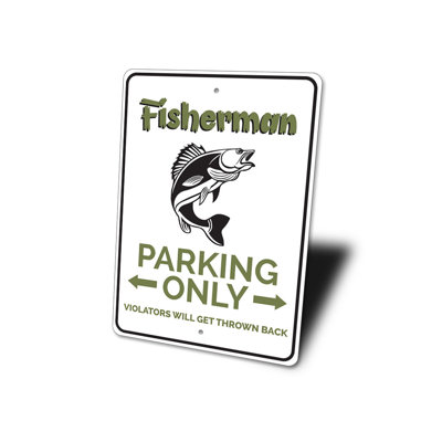 Fisherman Parking Only Aluminum Sign