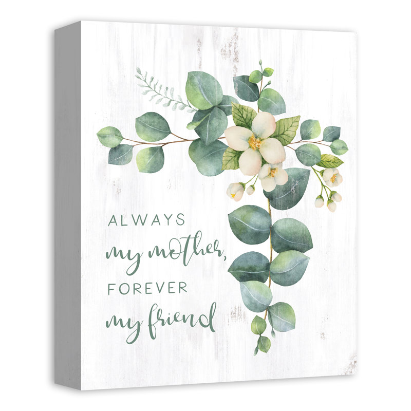 «Always My Mother Forever My Friend», toujours sur toile tendue