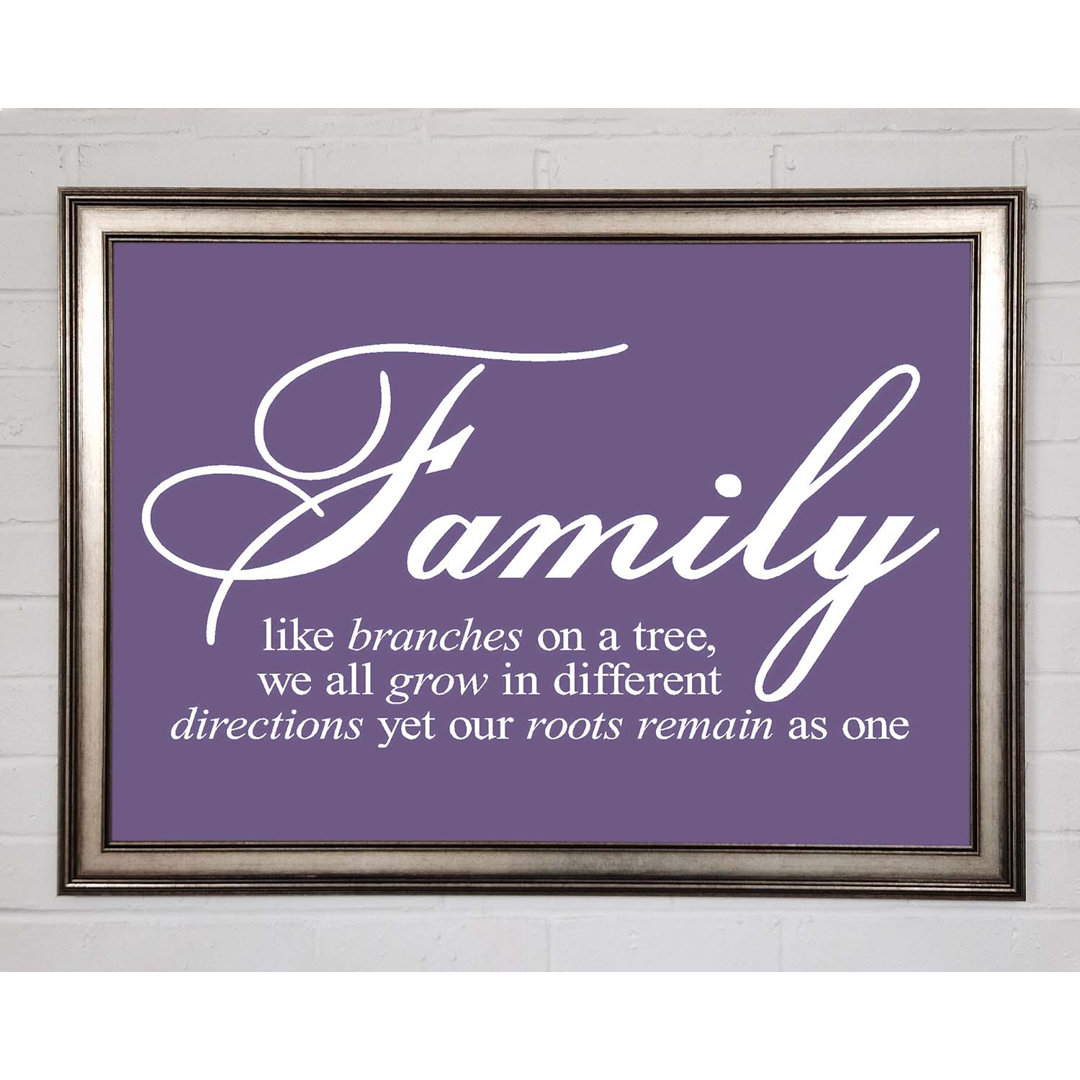 Solvay Family Quote Family We All Grow In Different Directions Lilac Framed Print Wall Art