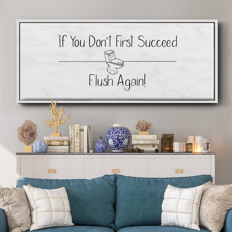 If You Don't ...- Framed Canvas