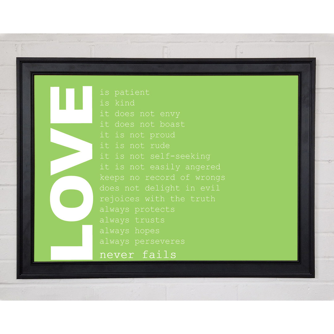 Love Quote Love Never Fails Lime Green Gerahmter Druck 9889