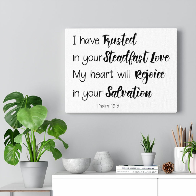 In Your Salvation Psalm 13:5 1 Piece Wrapped Canvas Wall Art, 28cm H x 36cm W