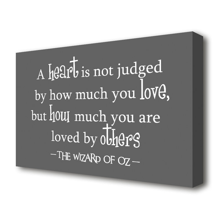 Wizard Of Oz A Heart Is Not Judged - Wrapped Canvas Print