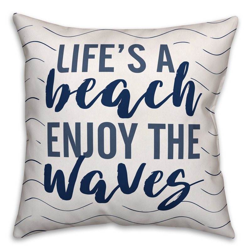  Coussin décoratif Life's a Beach Enjoy the Waves 18 "