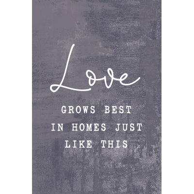 Love Grows Best Distressed Blue - Wrapped Canvas Print