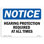 Osha Notice Hearing Protection Required at all Times Sign