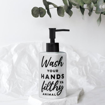 «Wash Your Hands Ya Filthy Animal Text», pompe à savon