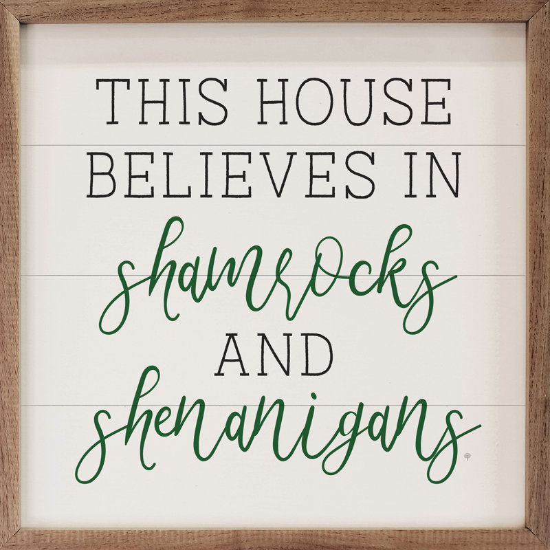 This House Believes In Shamrocks - blanc, H 4 po x l 4 po