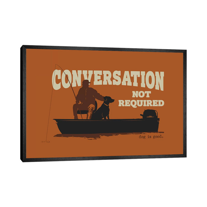Conversation Not Required Boat 1 Piece Wall Art on Canvas, 66.04cm H x 101.6cm W x 3.81cm D, Black Framed
