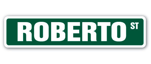 Plaque de rue Roberto en plastique robuste 7 po x 30 po
