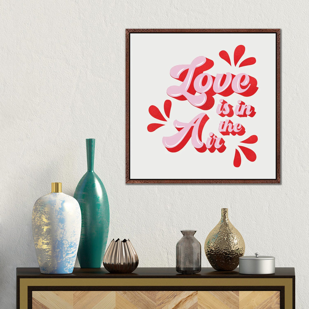 Love Is In The Air von Show Me Mars - Gallery-Wrapped Canvas Giclée on Canvas