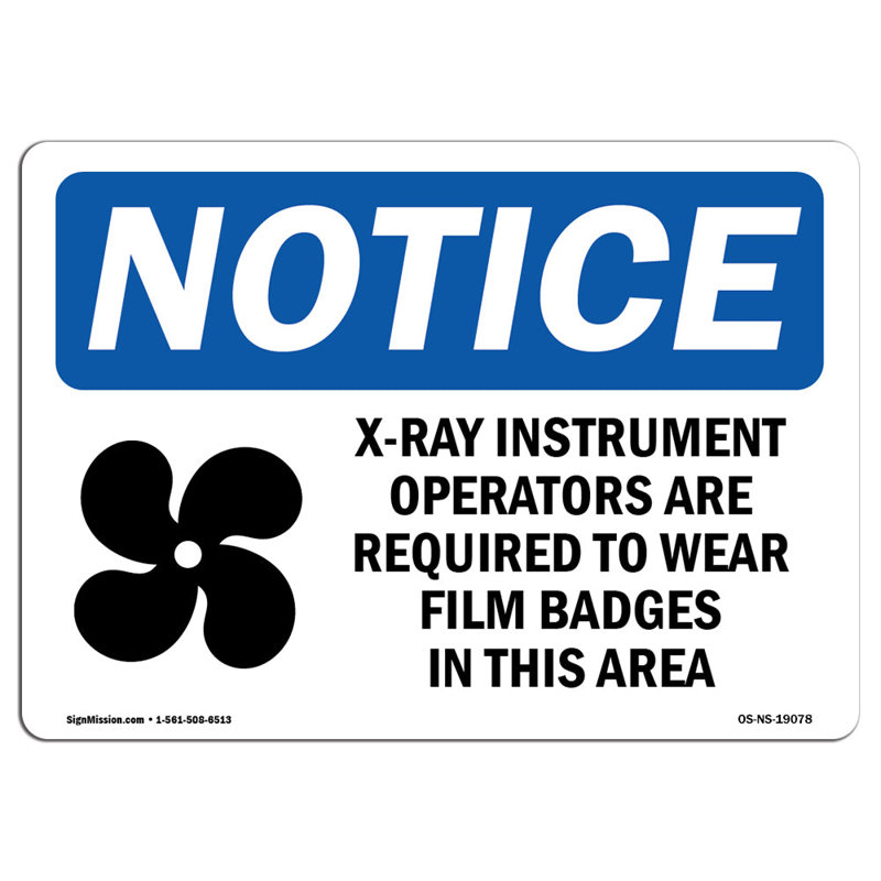 Avis Osha - Opérateurs d'instruments à rayons X avec signe, H 18 po x l 24 po x P 0,1 po