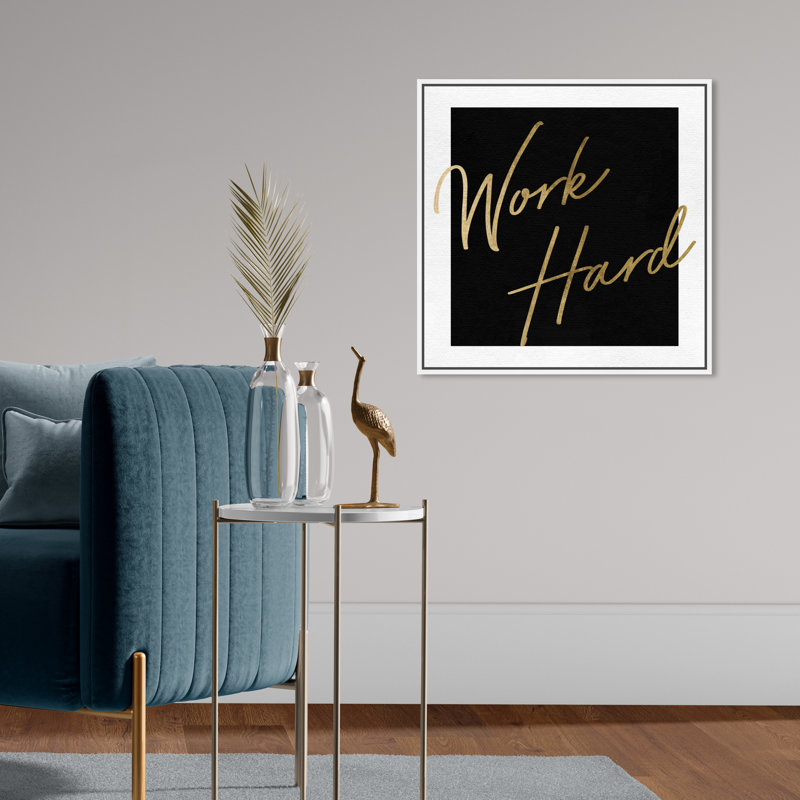 " Work Hard Gold ", 20'' H x 20'' W, White Framed Canvas