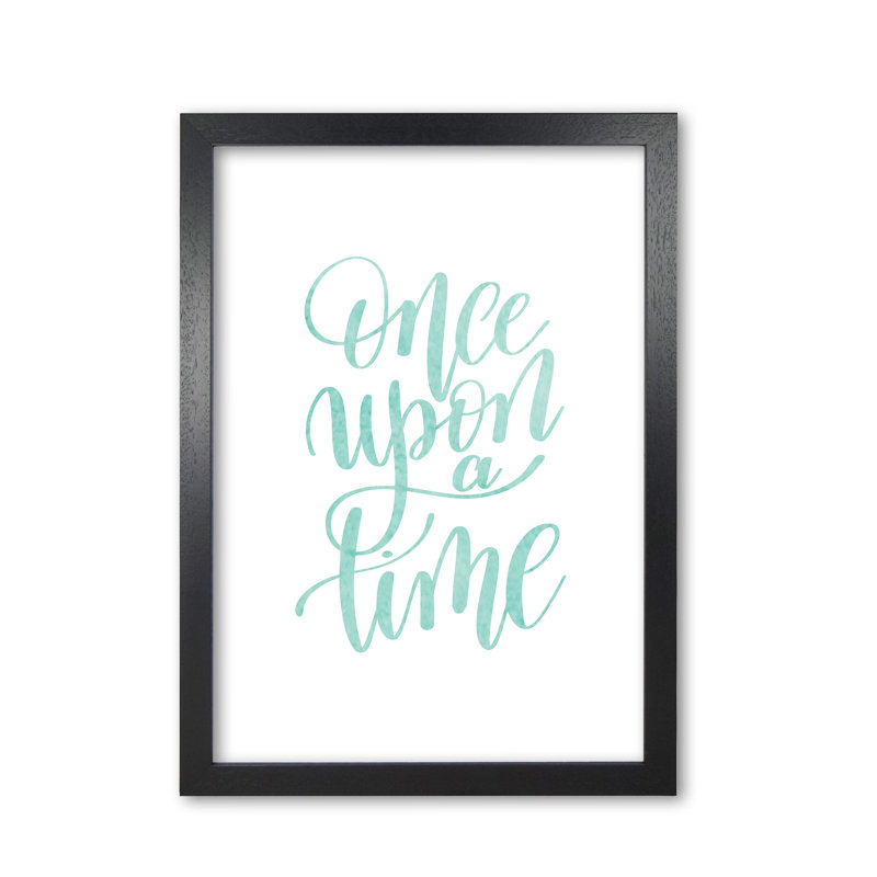 Once Upon A Time - Print, Black Grain Frame, 85 cm H x 60 cm W x 5 cm D
