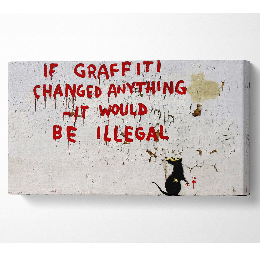 If Graffiti Changed Wide - Kunstdrucke auf Leinwand - Wrapped Canvas