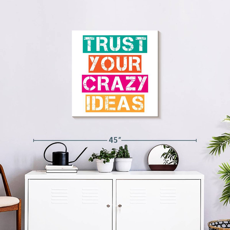 Tergel Trust Your Crazy Ideas