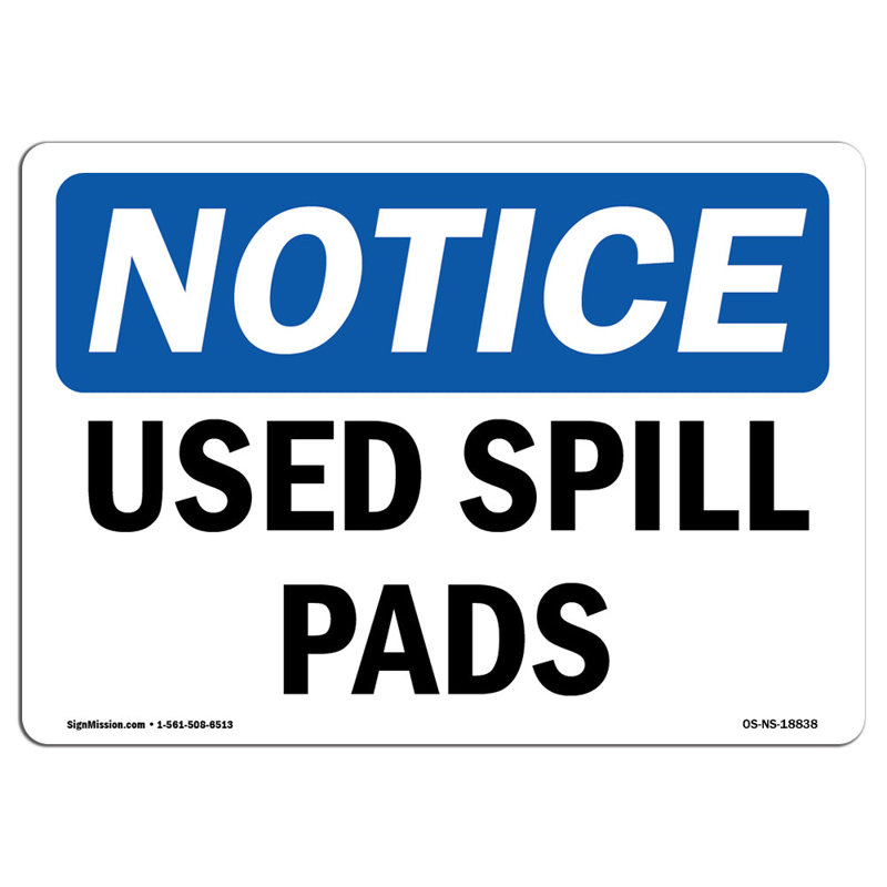 Used Spill Pads Sign