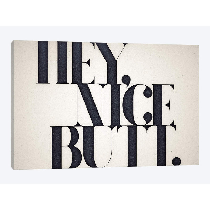 « hey nice », art textuel sur toile, H 18 po x l 26 po x P 1,5 po