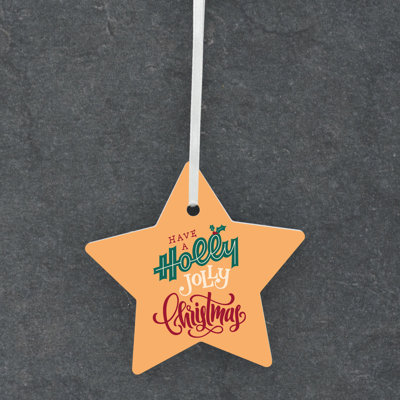 Carley Have a Holly Jolly Christmas Star Shaped Ceramic Ornament