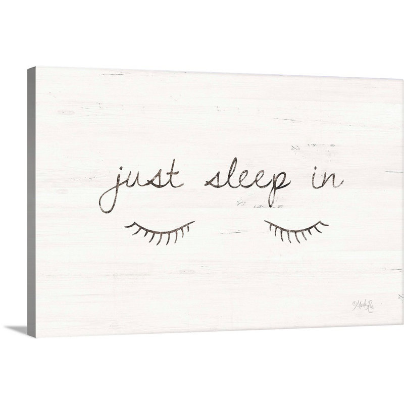 "Just sleep in" par Marla Rae, art textuel sur toile, H 40 po x l 60 po x P 1,25 po, Toile tendue