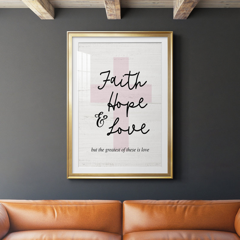 Faith Hope and Love Cross, reproduction encadrée de qualité supérieure - prête à être accrochée, L 22,5 po x H 30,5 po