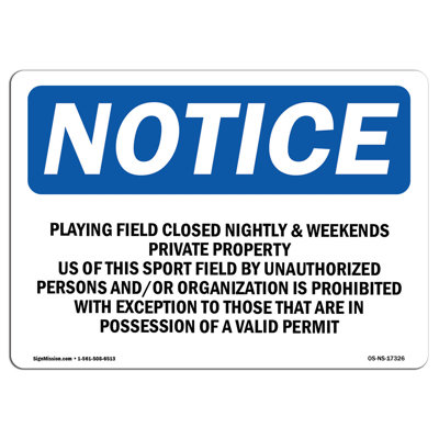 Playing Field Closed Nightly and Weekends Sign