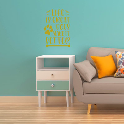 Adhésif décoratif «Life is Great Dogs Make It Better»