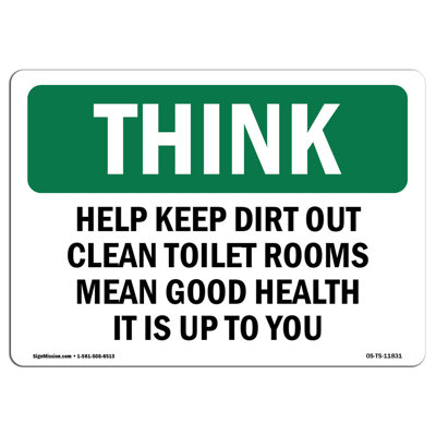 Osha Think Sign  Help Keep Dirt Out