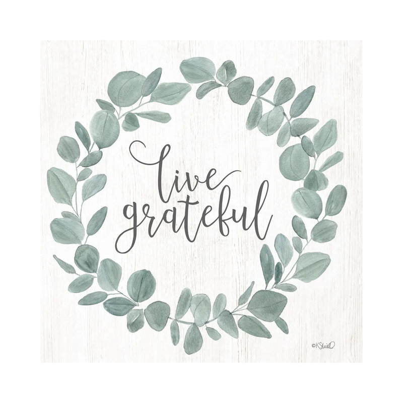 Live Grateful Eucalyptus Wreath by Kate Sherrill - Print on Canvas, Wrapped Canvas, 45.72 cm H x 45.72 cm W x 1.91 cm D