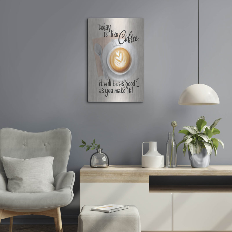  «Today Is Like Coffee» par House Fenway, art mural en métal, 16 po x 24 po