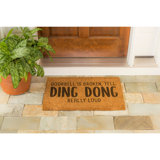 16"x28" Outdoor Entryway Coir Doormat "Doorbell is Broken, Yell DING DONG Really Loud"