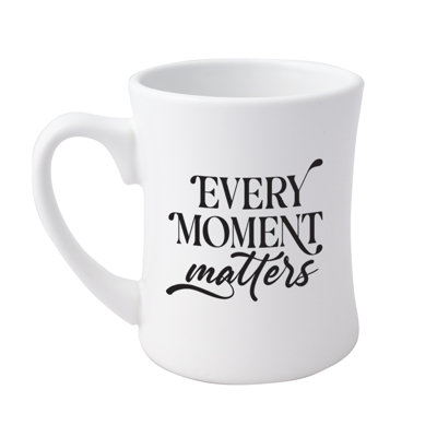 Every Moment Matters Designer Coffeehouse Mug, 19oz