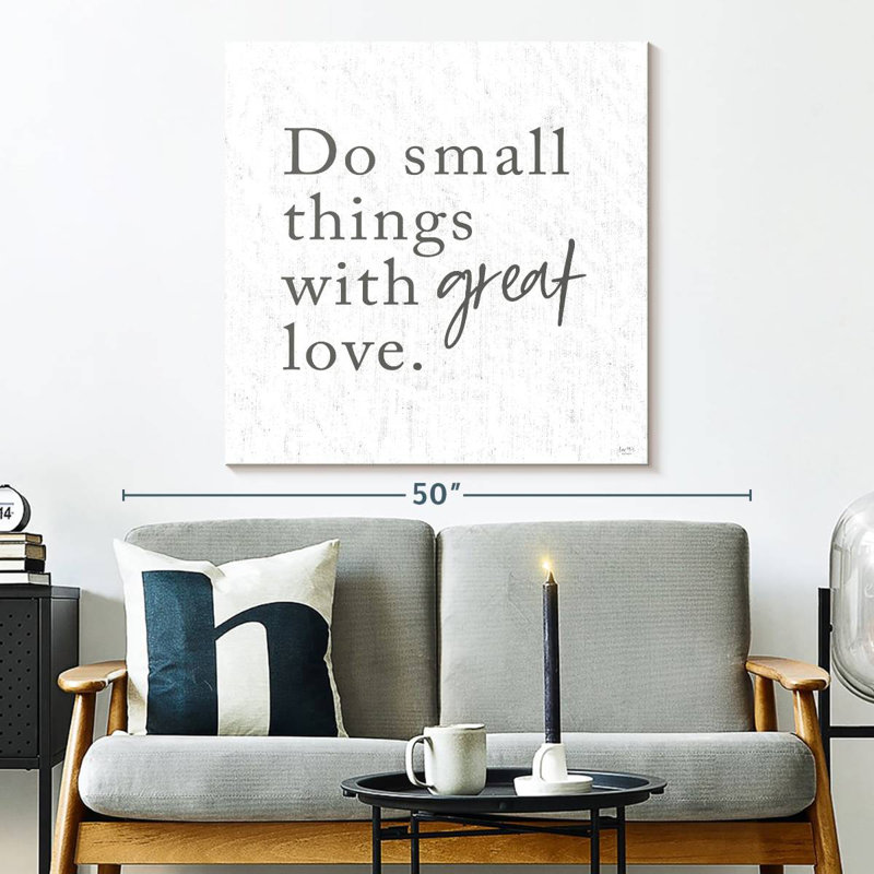 Tergel Do Small Things With Great Love, H 33 po x l 33 po
