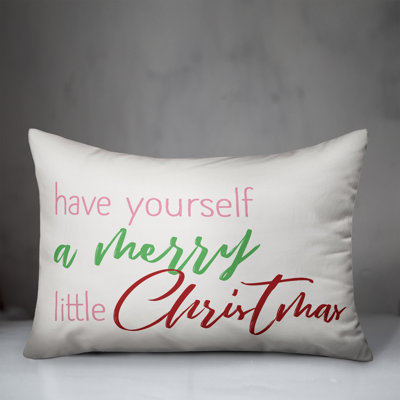  Have Yourself a Merry Little Christmas Lumbar Pillow