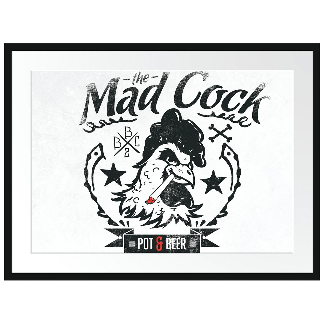 Gerahmtes Poster Mad Cock Light