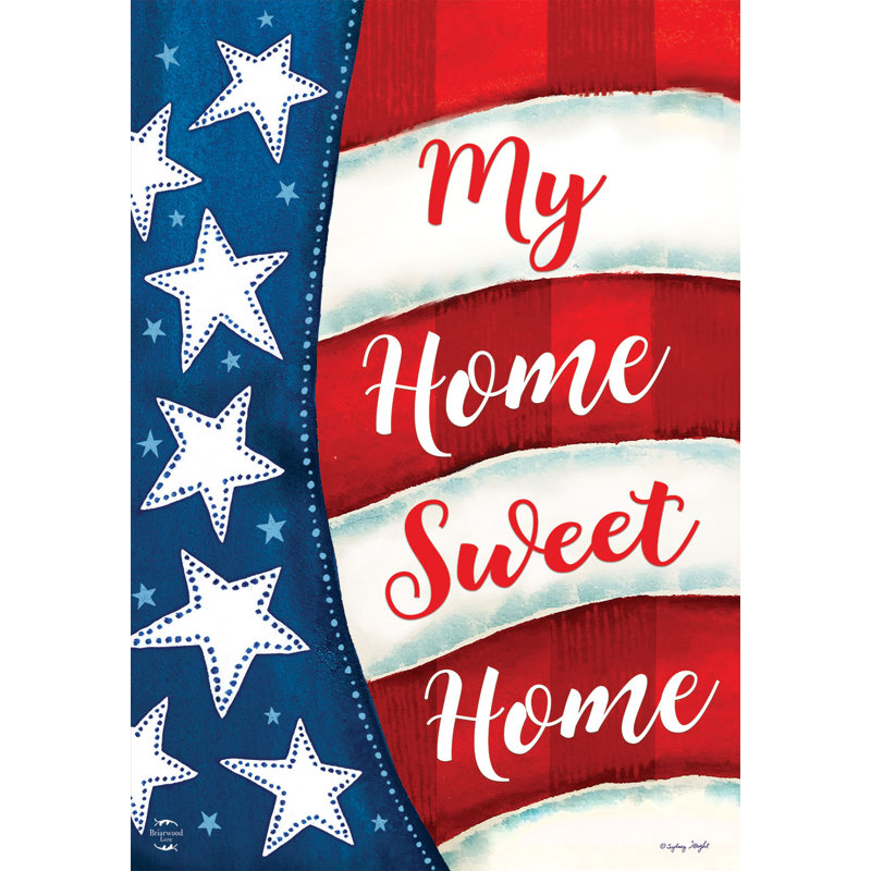 My My Sweet Home - drapeau maison