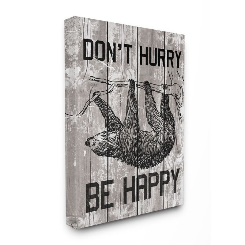 «Don't Hurry Funny Word Sloth Animal Textured Design», impression sur toile, Toile tendue, H 30 po x l 24 po x P 1,5 po