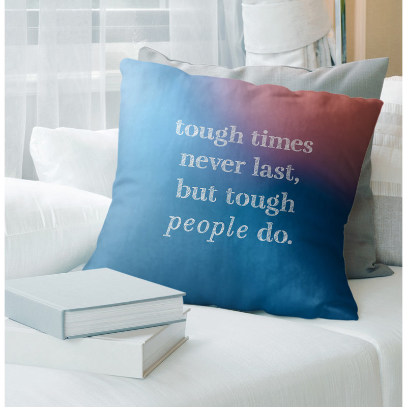 Coussin Handwritten Tough Times, 20 po x 20 po, Bleu / rose, Pas de remplissage