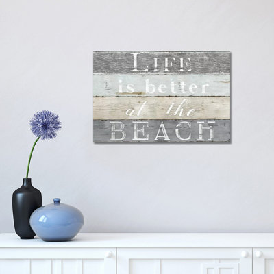 Life Better Beach by Kelly Donovan - Wrapped Canvas Print