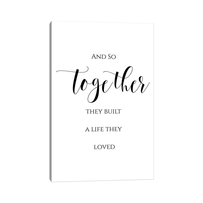 "And So Together Together Build a Life qu'ils ont adoré" par Eden Printables - impression sur toile tendue