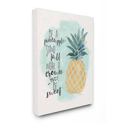 " Be A Pineapple Illustration Typography " by Jo Moulton